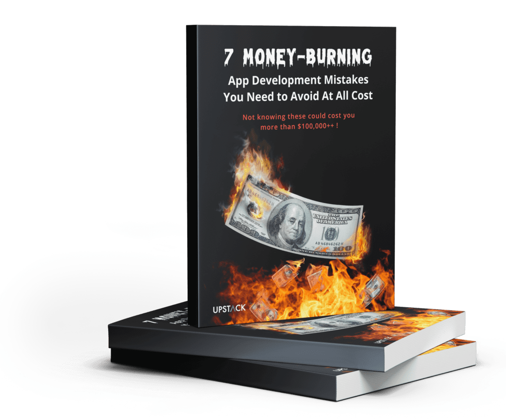 7 Money-Burning App Development Mistakes You Need to Avoid At All Cost
