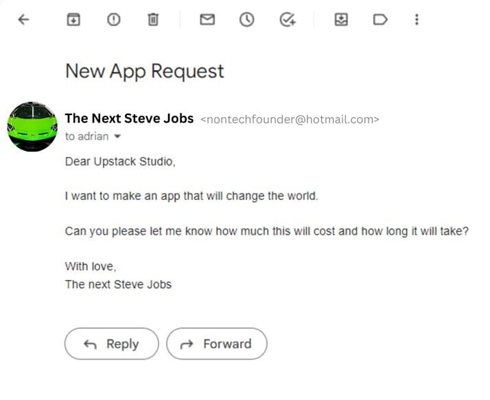 email screenshot of non technical founder interested in hiring Upstack Sudio as a mobile app development company