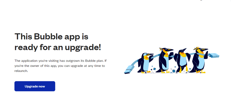 an app outgrown a bubble plan and require an update