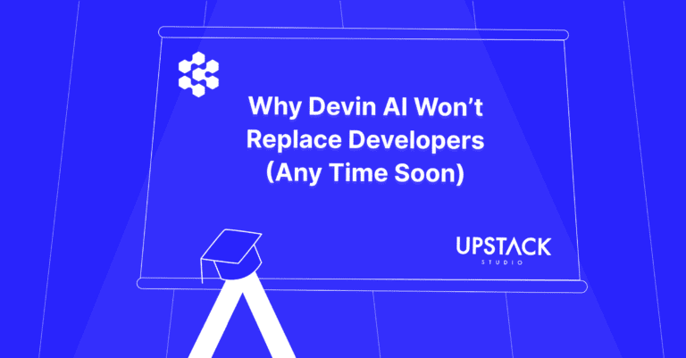 Why Devin AI Won’t Replace Developers (Any Time Soon)